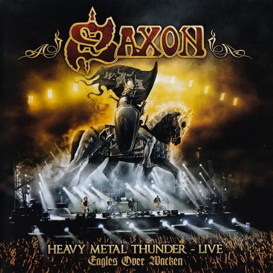 скачать Saxon. Heavy Metal Thunder. Live: Eagles Over Wacken: Limited Edition (2012)