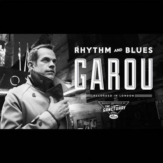 скачать Garou. Rhythm and Blues (2012)
