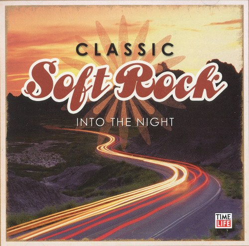Classic Soft Rock: Into The Night