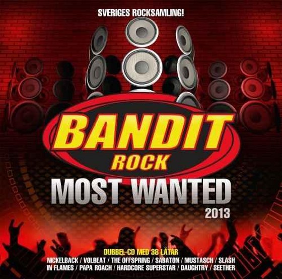 Bandit Rock Most Wanted (2013)