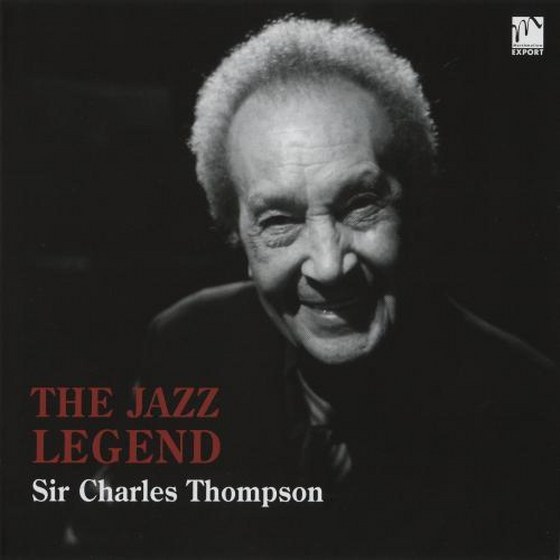 Sir Charles Thompson. The Jazz Legend (2013)