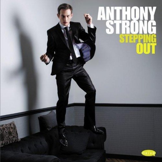 Anthony Strong. Stepping Out (2013)