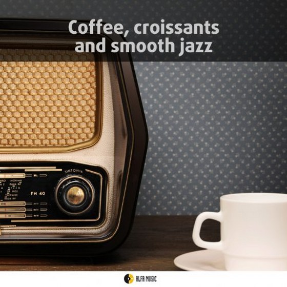 Coffee, Croissants & Smooth Jazz (2013)