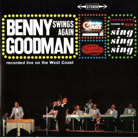 Benny Goodman. Benny Goodman Swings Again: Bonus Track Version (2013)