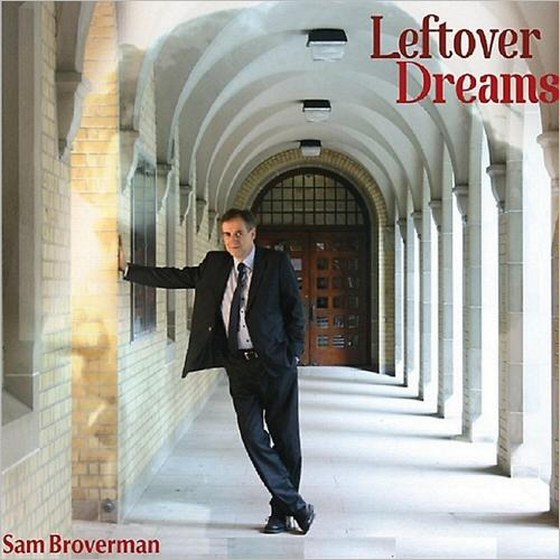 Sam Broverman. Leftover Dreams (2013)