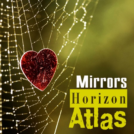 Horizon Mirrors Atlas (2014)