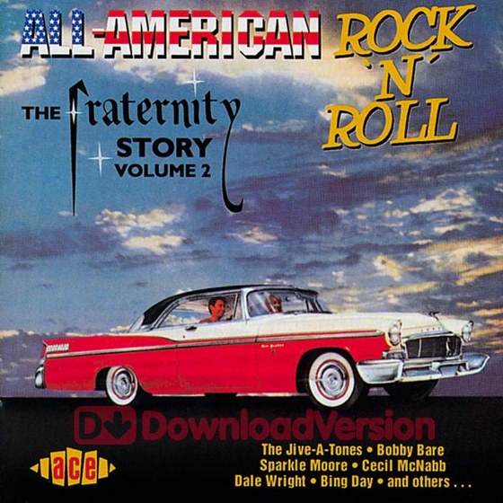 All American Rock‘n’Roll: The Fraternity Story Vol. 2 (2013)