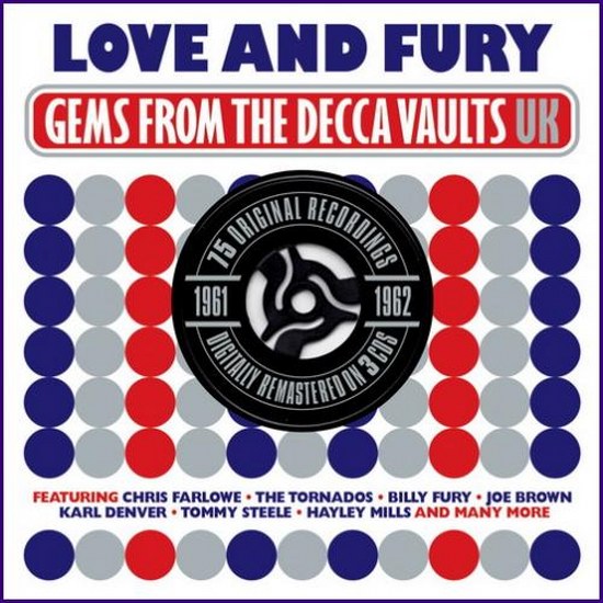 Love And Fury: Gems Drom The Decca Vaults UK 1961-1962 (2013)