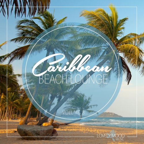 Caribbean Beach Lounge Vol.8