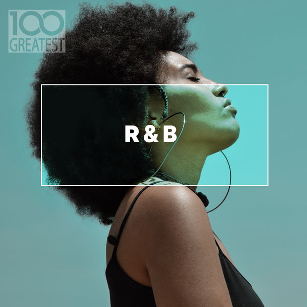 100 Greatest R&B (2019)