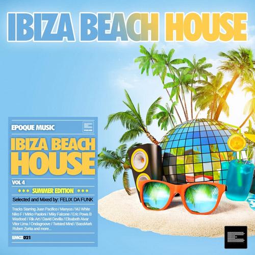 Ibiza Beach House Vol.4