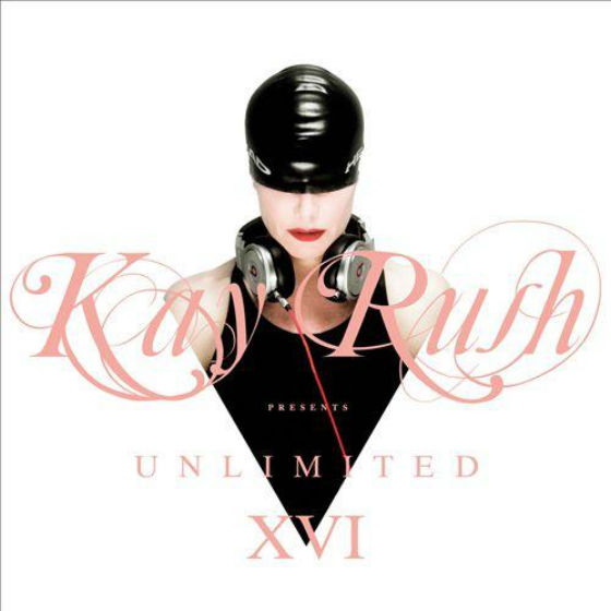 Kay Rush Presents Unlimited XVI