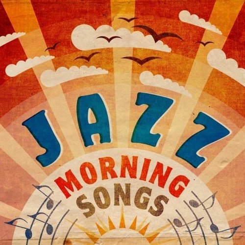 Jazz: Morning Songs