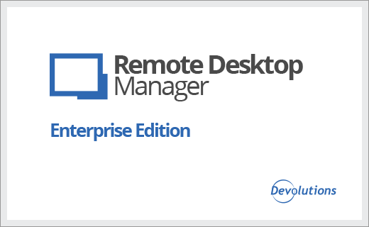 Remote Desktop Manager Enterprise 13.6.2.0