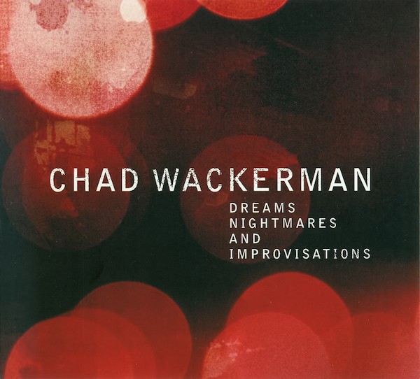 Chad Wackerman. Dreams