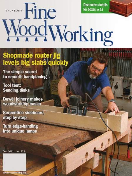 Fine Woodworking №222 (November-December 2011)