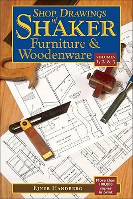 Shop Drawings of Shaker Furniture & Woodenware