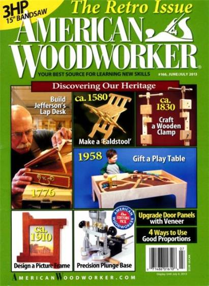 American Woodworker №166 (June-July 2013)