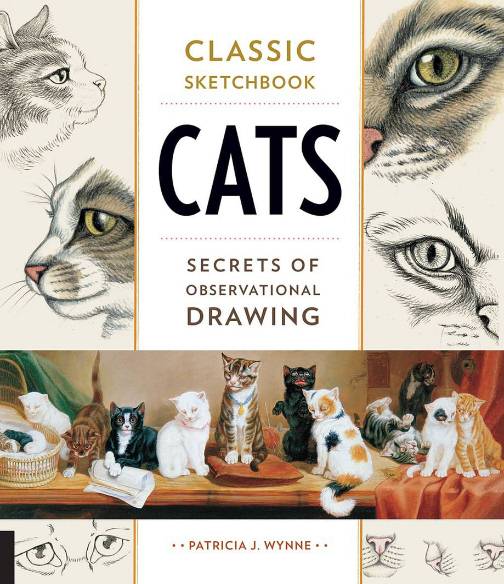 Classic Sketchbook: Cats: Secrets of Observational Drawing