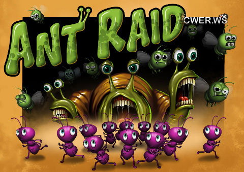 Ant Raid