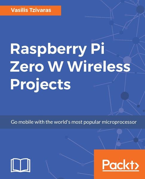 Vasilis Tzivaras. Raspberry Pi Zero W Wireless Project