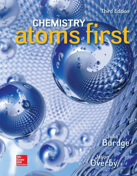 Julia Burdge, Jason Overby. Chemistry. Atoms First